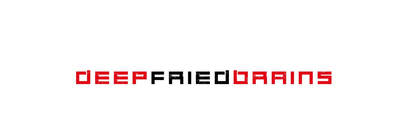 DeepFriedBrains's profile banner image