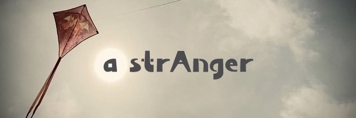 a strAnger banner