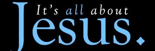 IT'S ALL ABOUT JESUS 🌍👑 banner