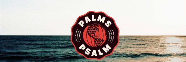 Palms Psalm Profile Banner