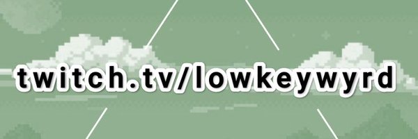 LowKeyWYRD Profile Banner