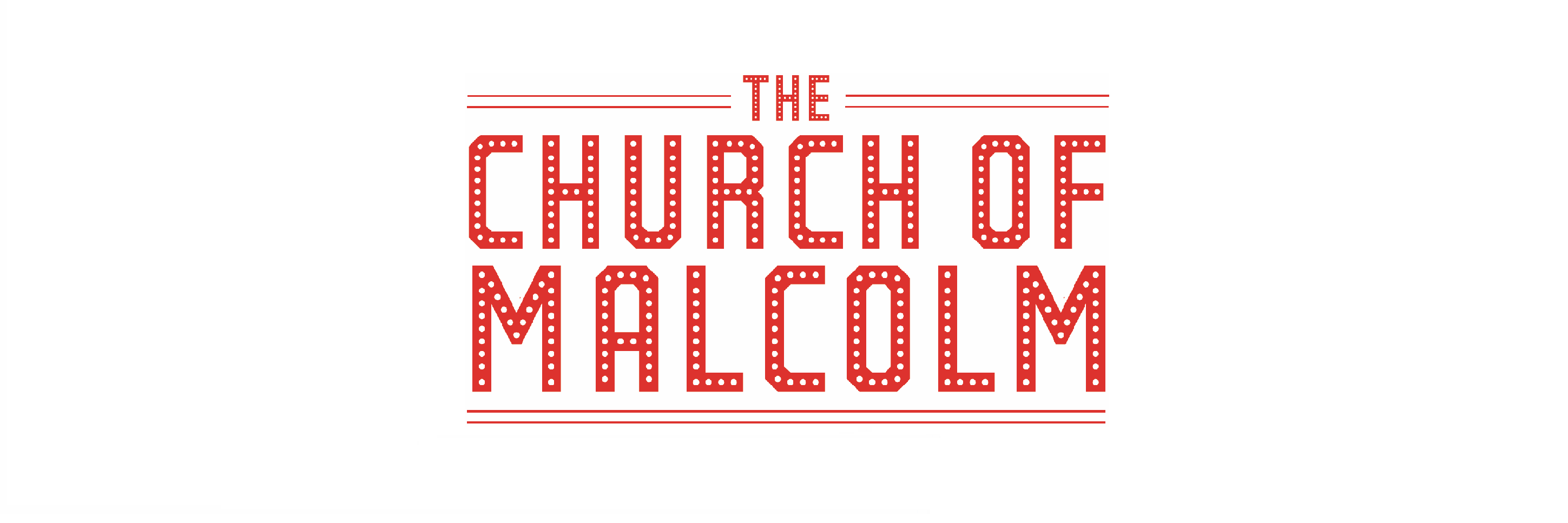 ChurchofMalcolm's profile banner image
