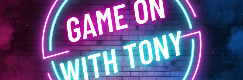GameOnWithTony's profile banner image