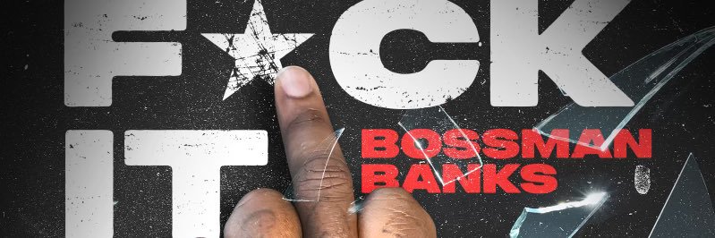 1BOSSMANBANKS's profile banner image