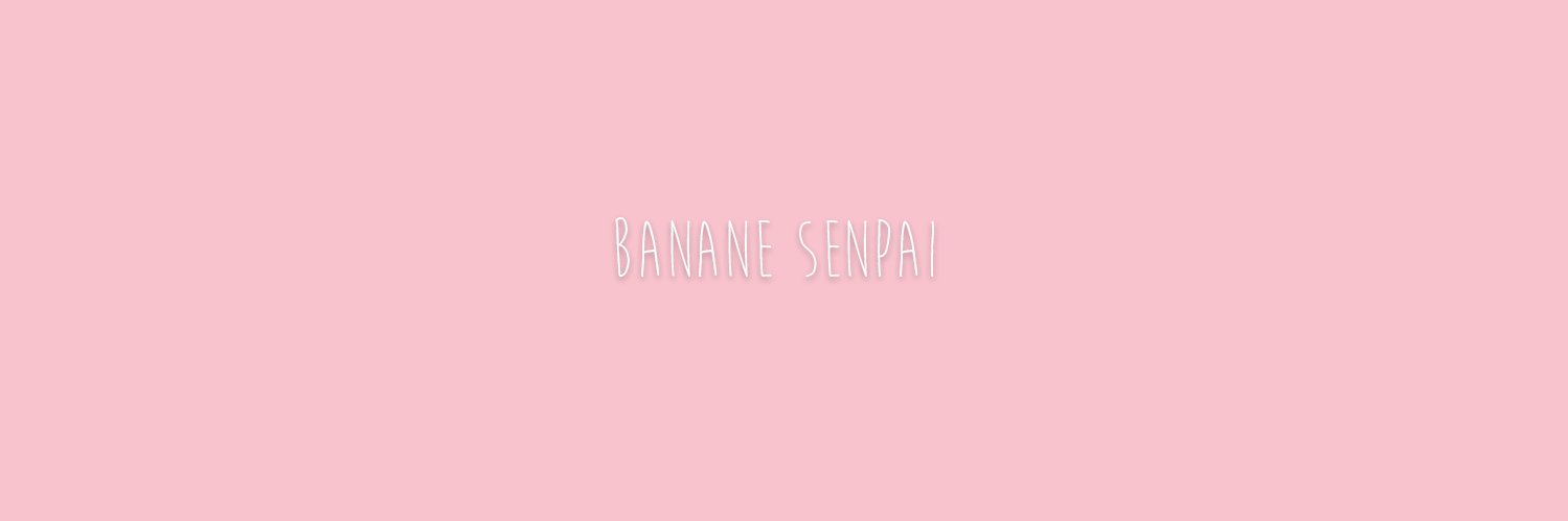 BananeSenpai's profile banner image