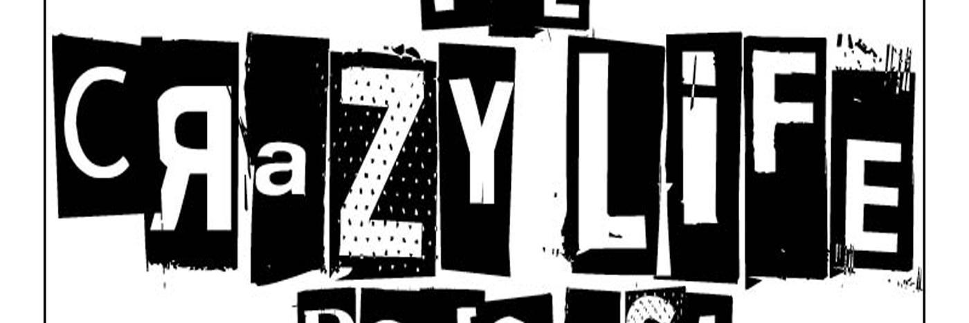 The Crazy Life Pod banner