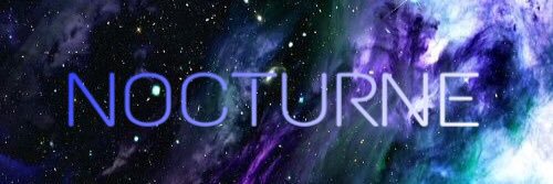 NOCTURNE banner