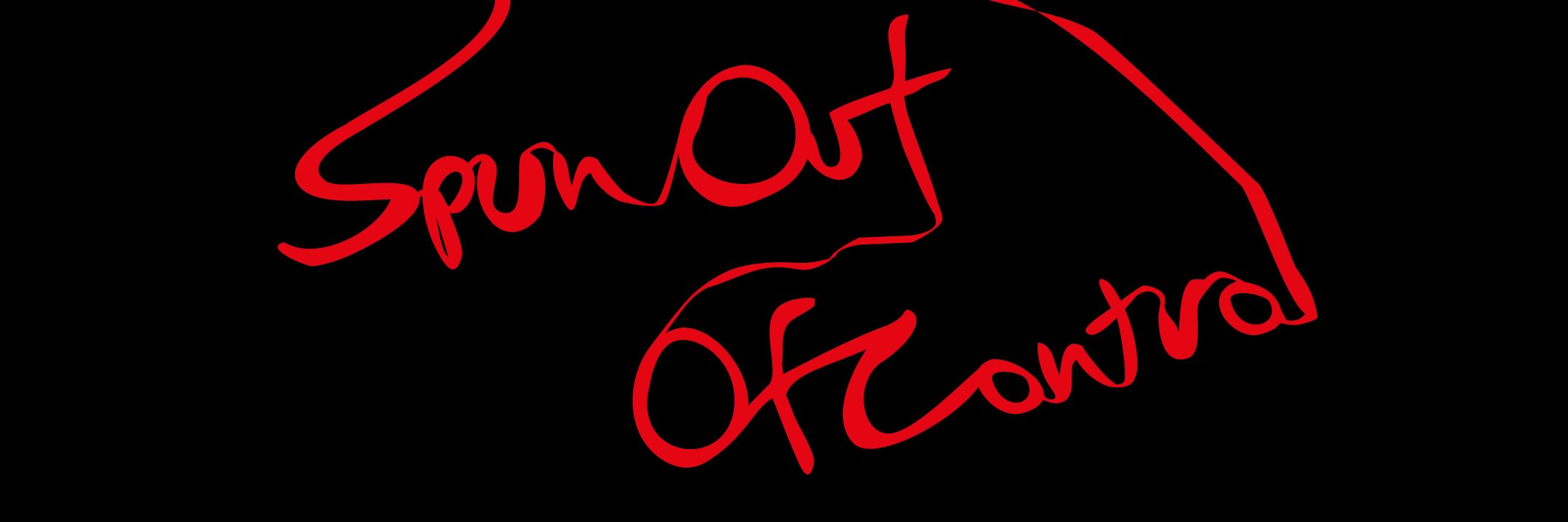 Spun Out Of Control banner