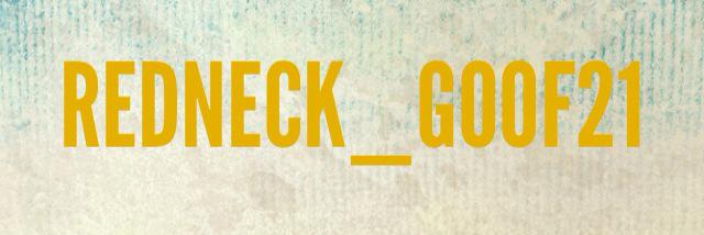 Redneck_Goof21's profile banner image