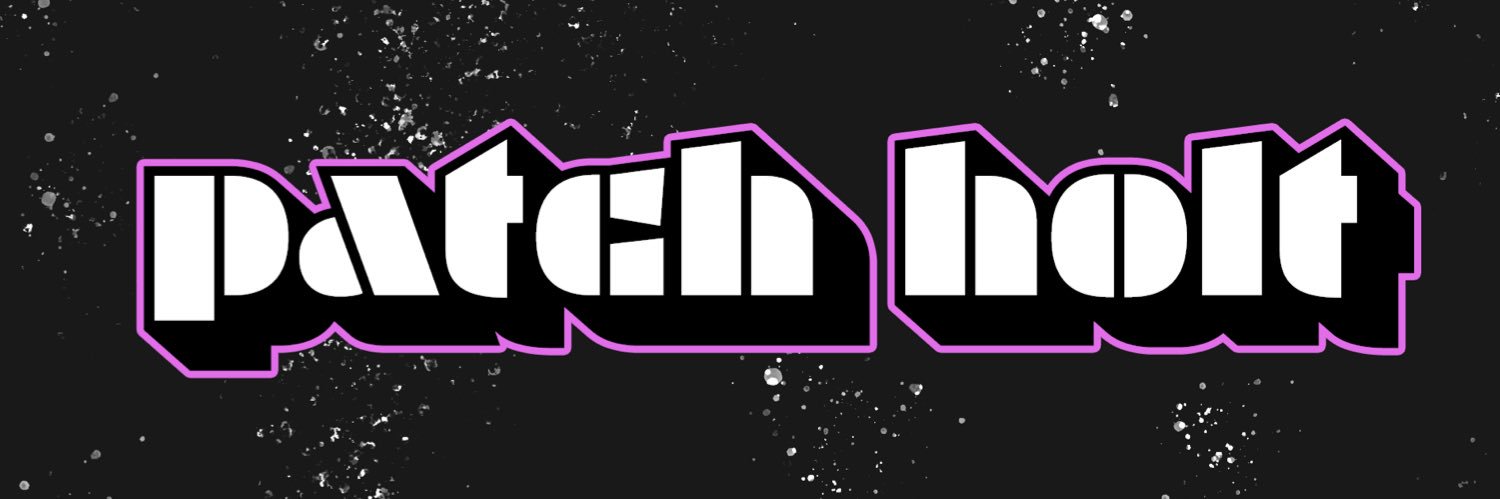 Patch Holt (STREAM M@B!) banner