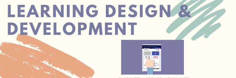 Learning Design & Development banner