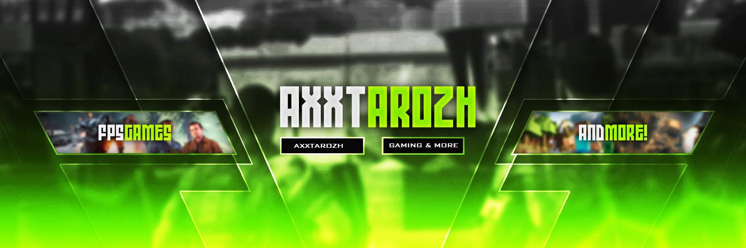 AxXtarozH's profile banner image