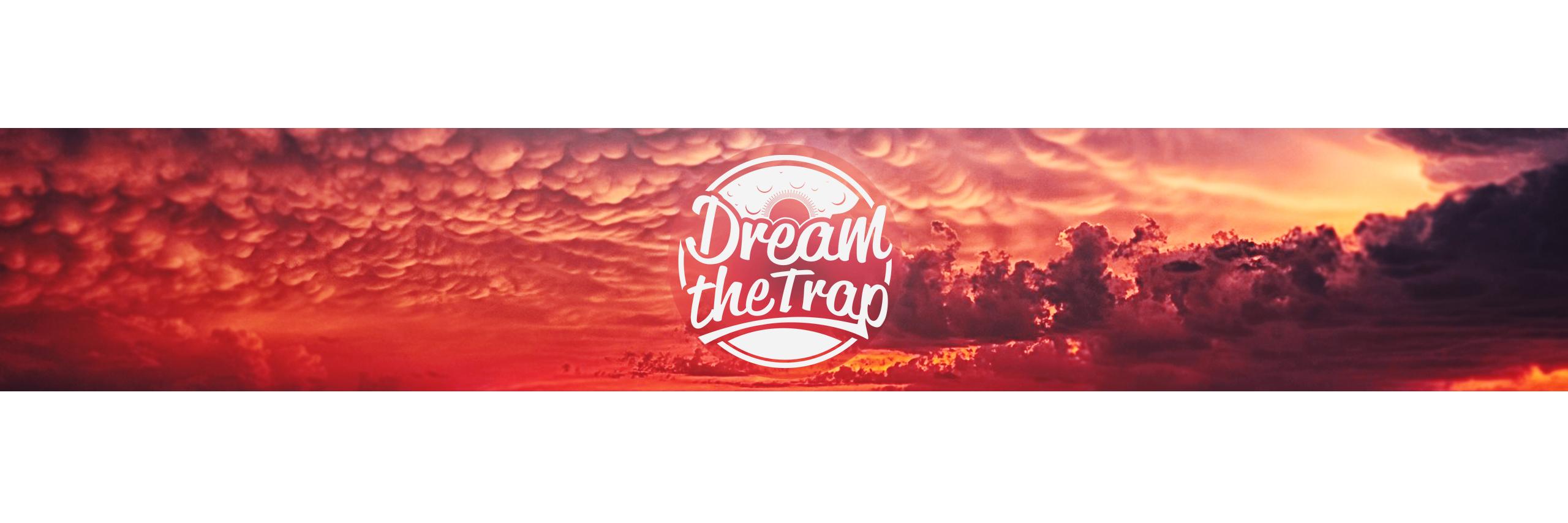 DreamTheTrap's profile banner image