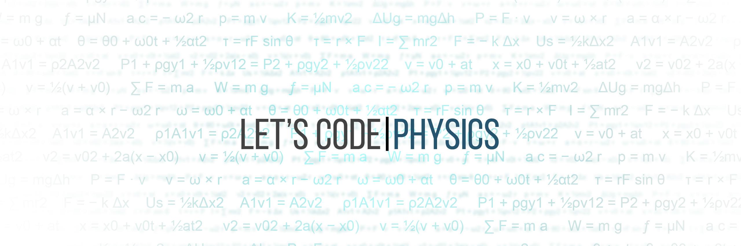 Let's Code Physics banner
