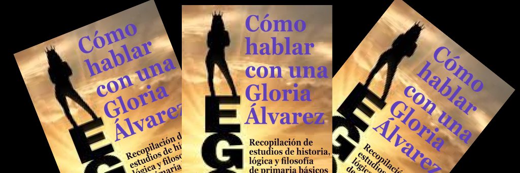 Memes Gloria Alvarez y otros liberprogres banner