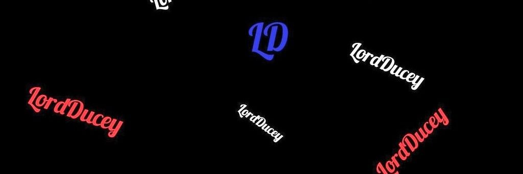 LordDucey's profile banner image