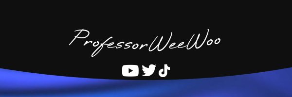 ProfessorWeeWoo Profile Banner