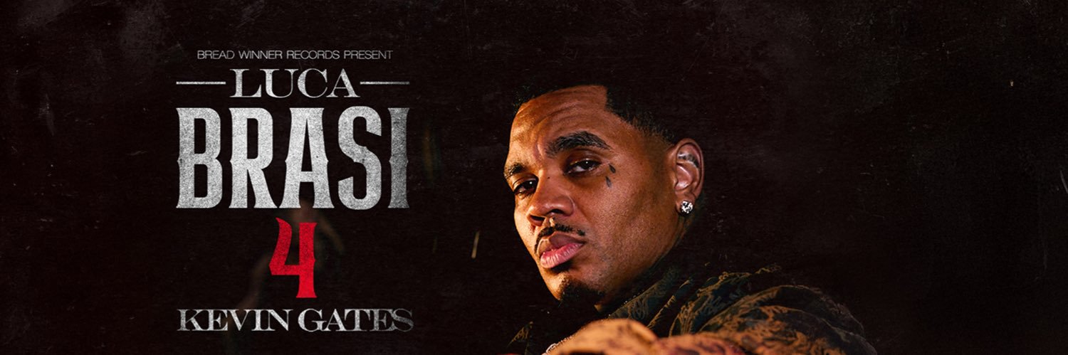 Kevin Gates's banner