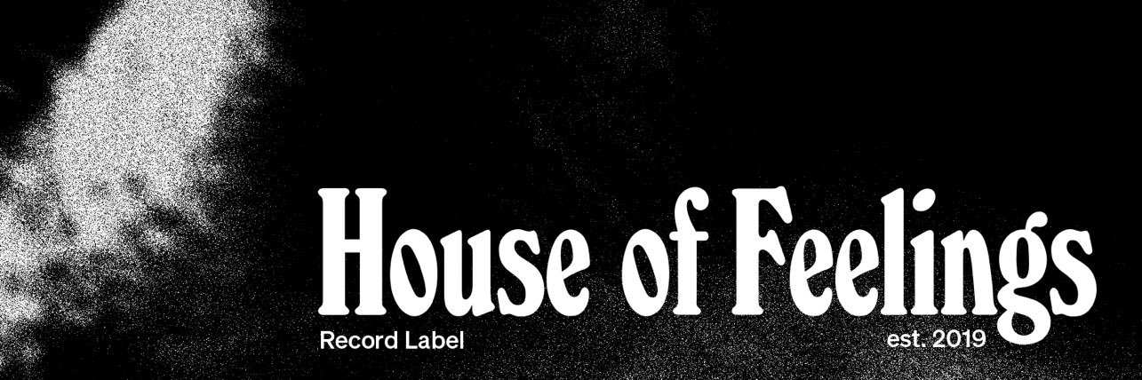 House of Feelings banner