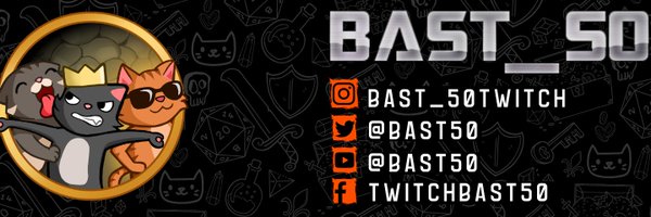 Bast50 Profile Banner
