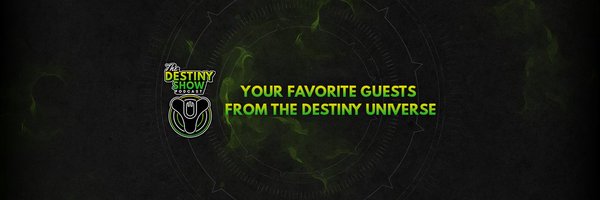 thedestinyshow Profile Banner
