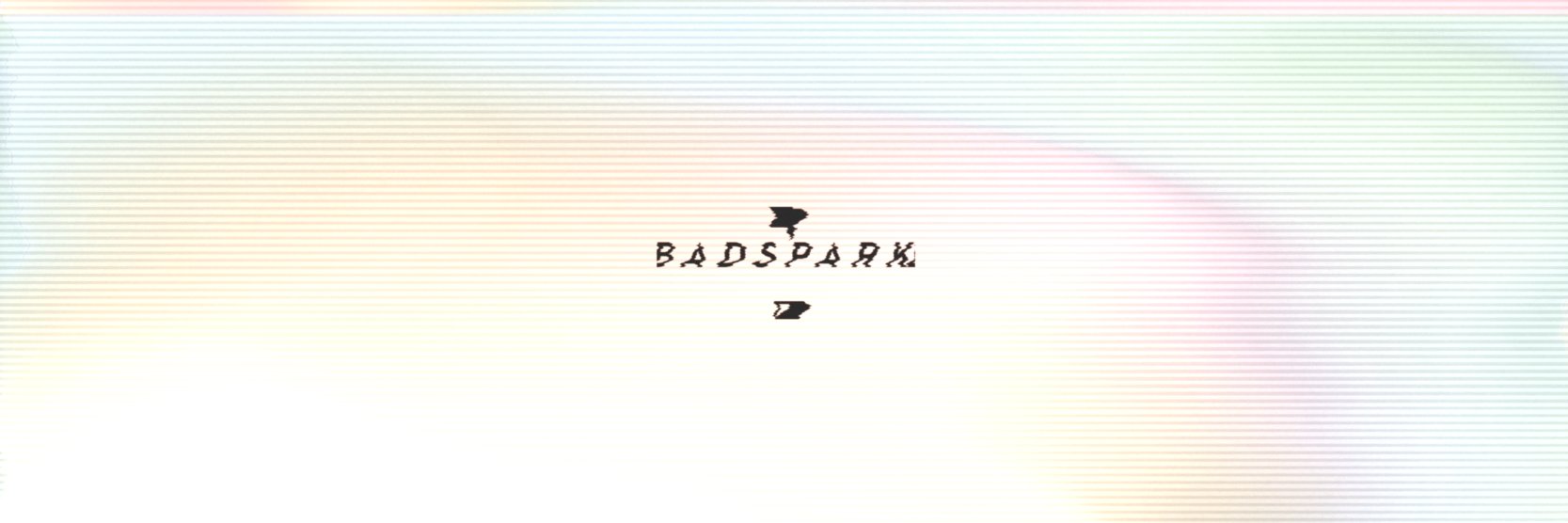 Bad Spark banner