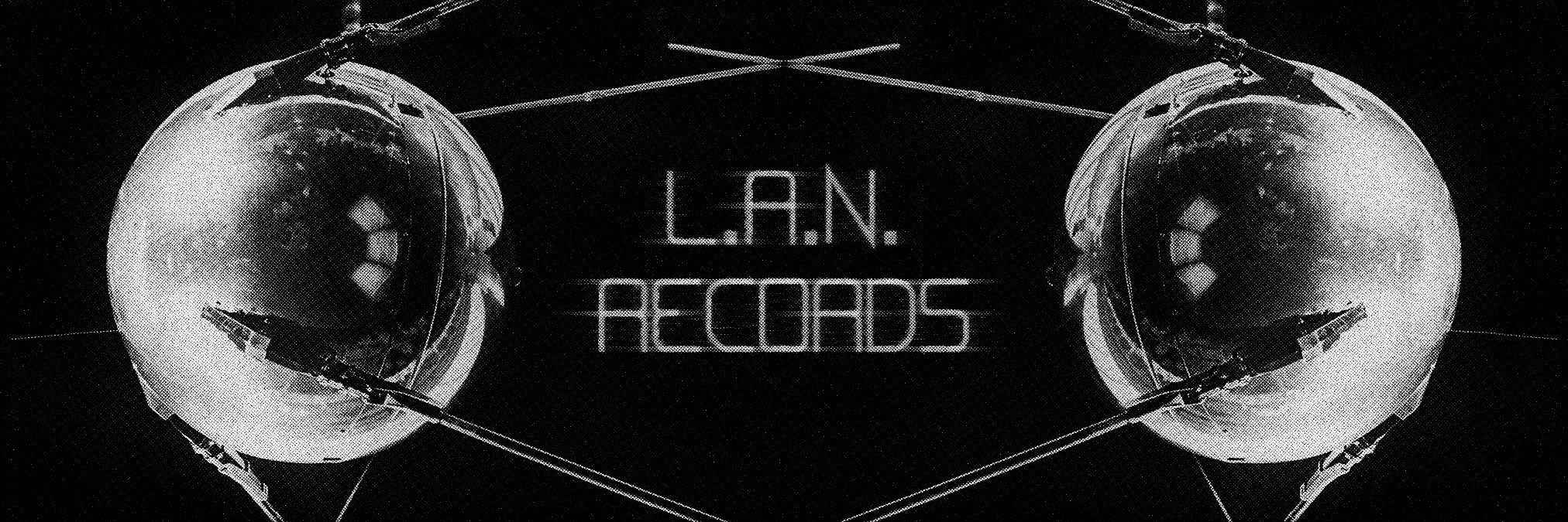 L.A.N. RECORDS banner