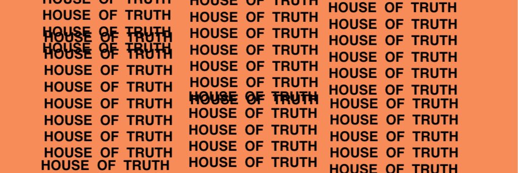 House of Truth banner