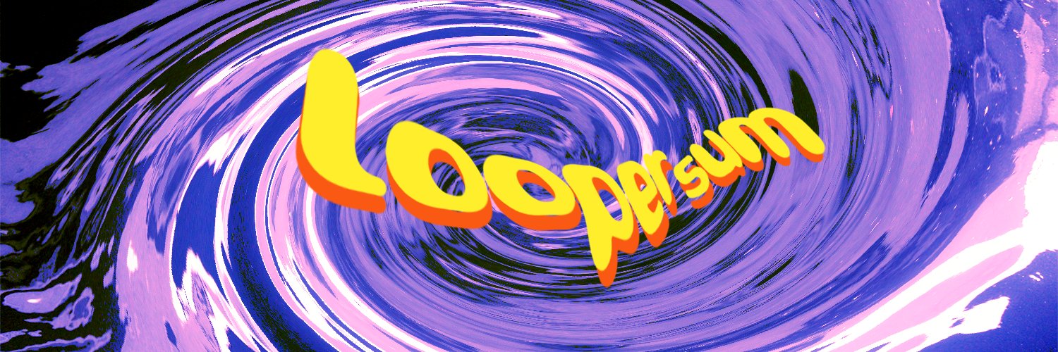 Loopersum (COMMS CLOSED)'s banner