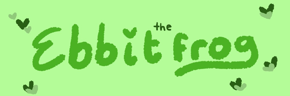 ebbitThefrog's profile banner image