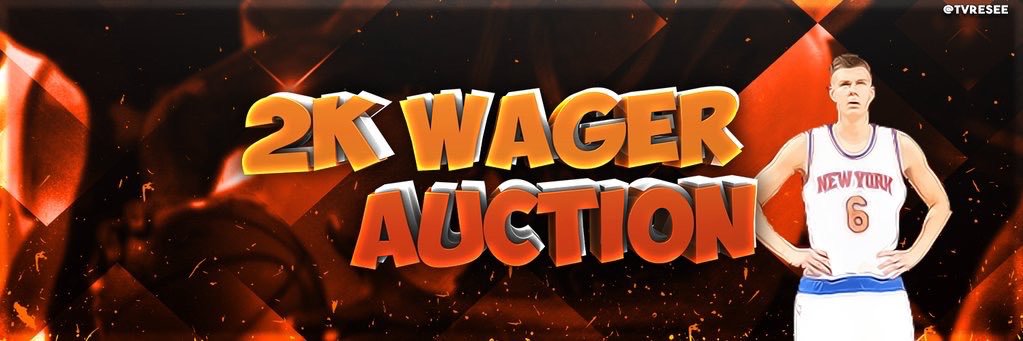 2k Auctions/Wagers banner