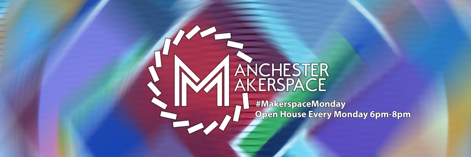 ManchesterMakerspace banner