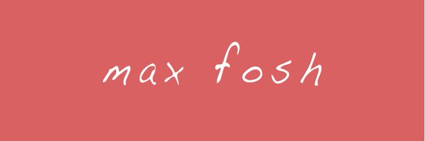 max_fosh Profile Banner