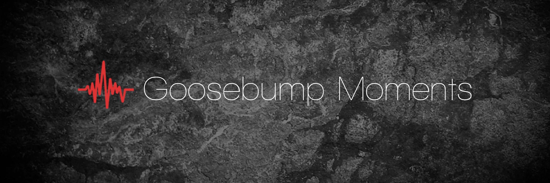 GoosebumpMmnts's profile banner image