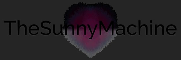 TheSunnyMachine Profile Banner