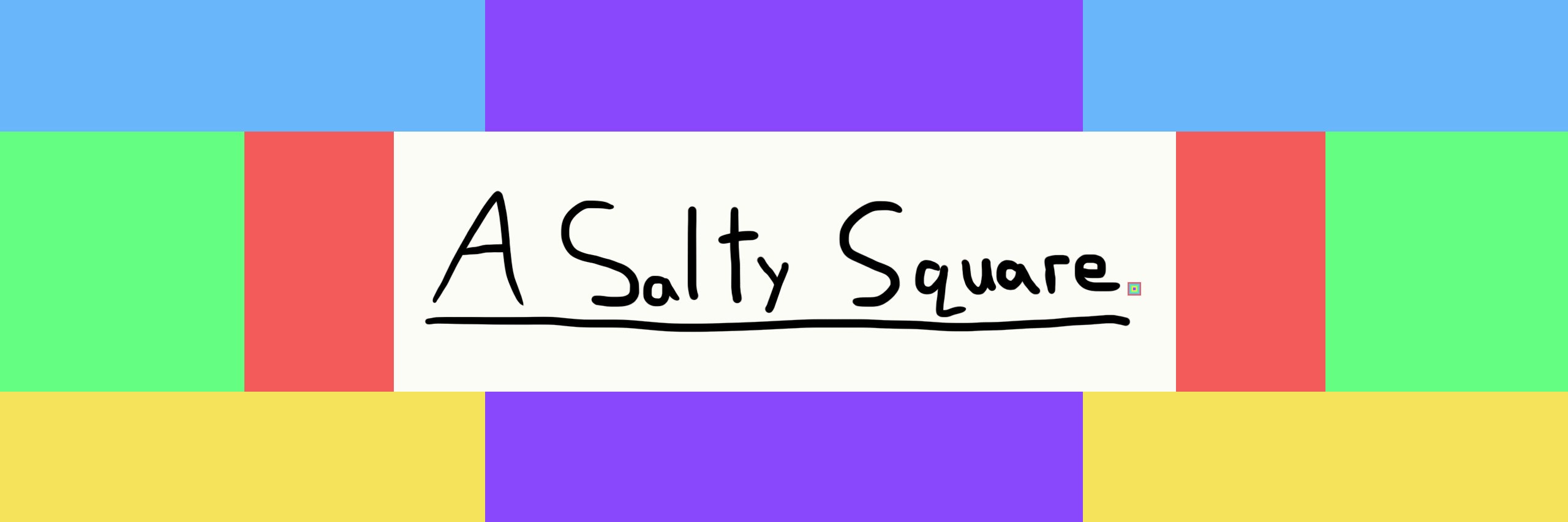 aSaltySquare's profile banner image