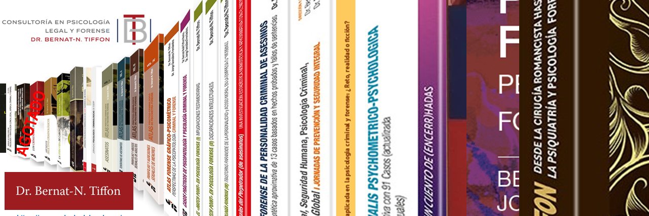 Dr. BERNAT-N. TIFFON - PSICÓLOGO FORENSE SENIOR banner