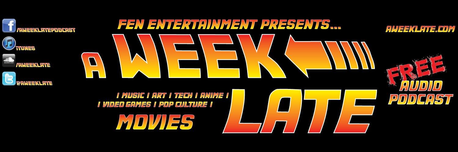 🎙️ A Week Late Pod 🎙️ banner