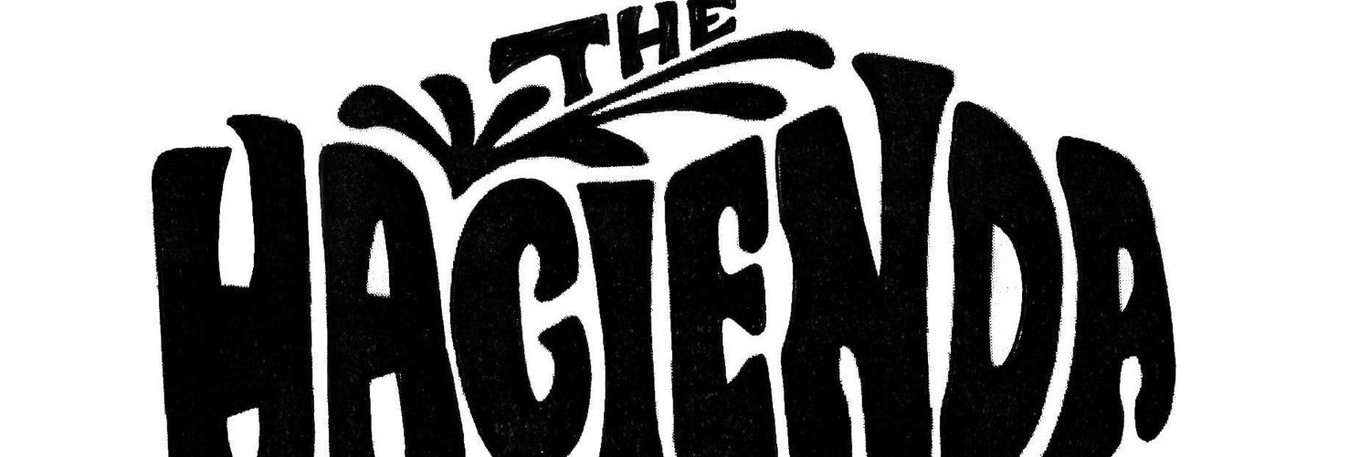 The Hacienda (@HaciendaThe) / Posts / X