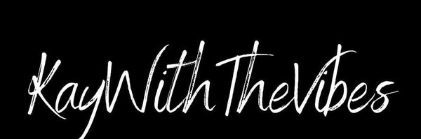 kaywiththevibes Profile Banner