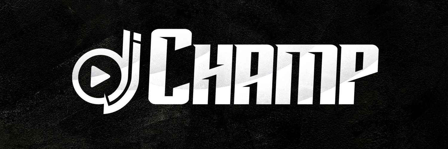 DJ CHAMP TO THE WORLD🌍 banner