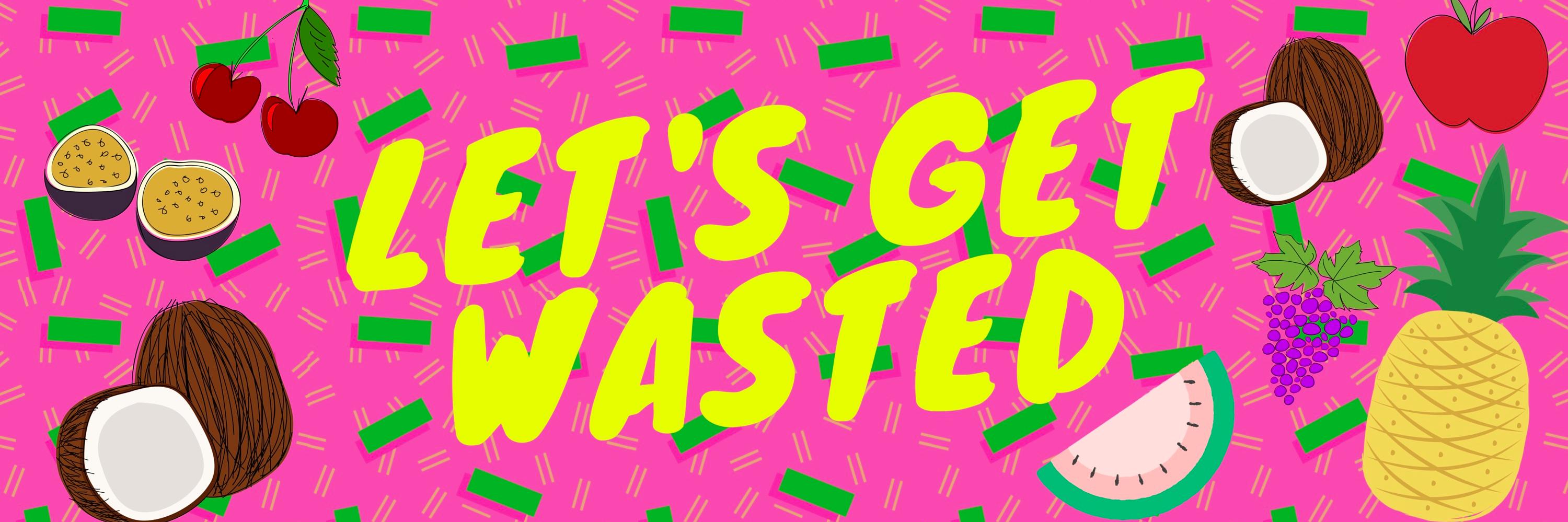 letsgetwastedau's profile banner image