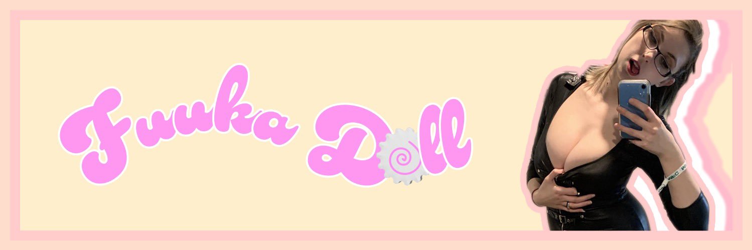 🔞Fuuka Doll🍥👽 banner