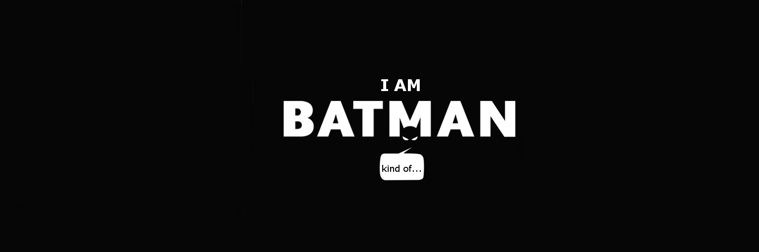 iamBATMANkindof's profile banner image