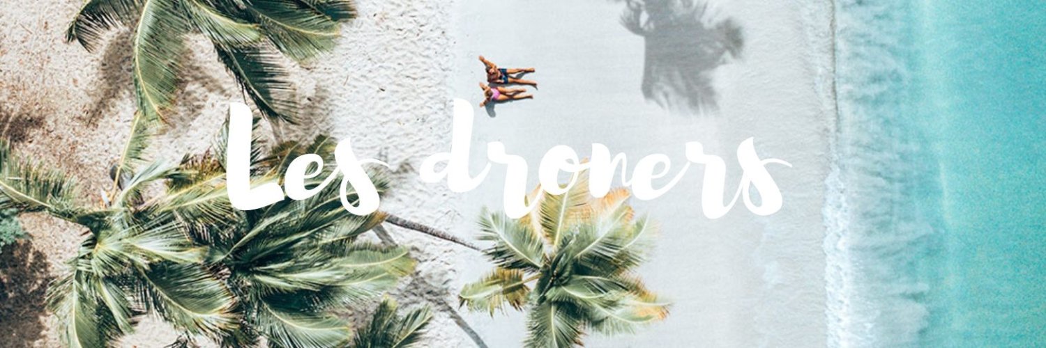 Claire & Arthur - Les droners - Blog Voyage banner