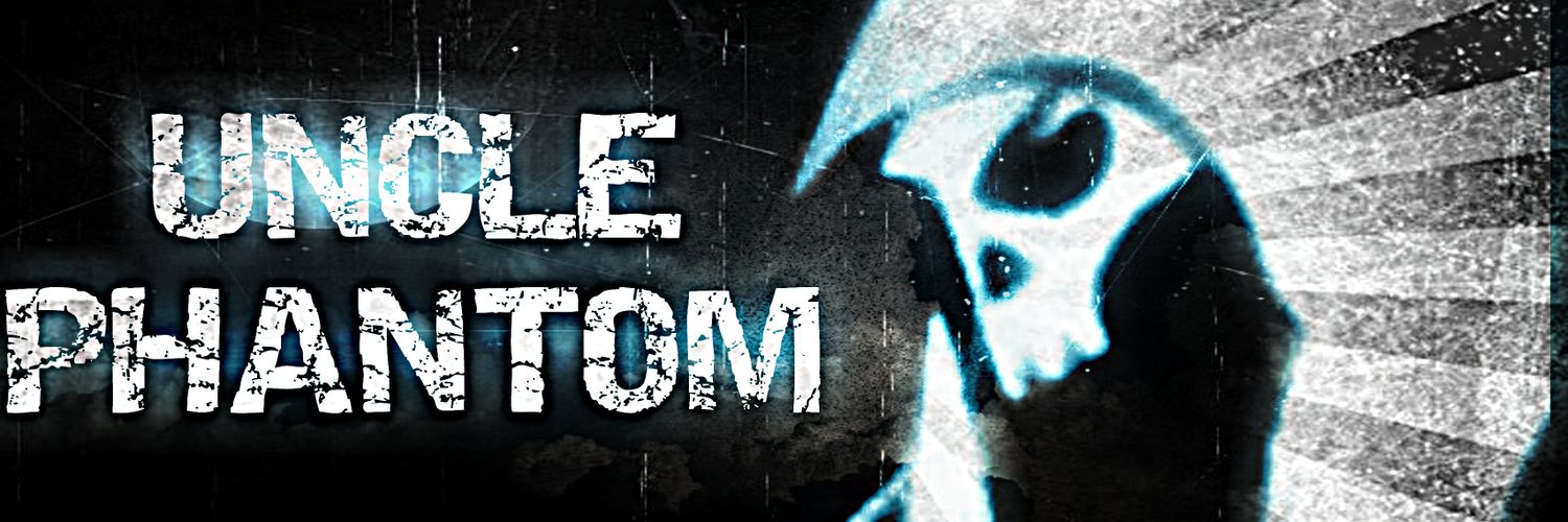Uncle Phantom👻 banner