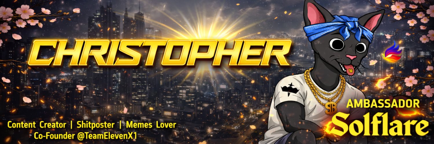 Christopher.Cet🤌Solflare🔆 banner