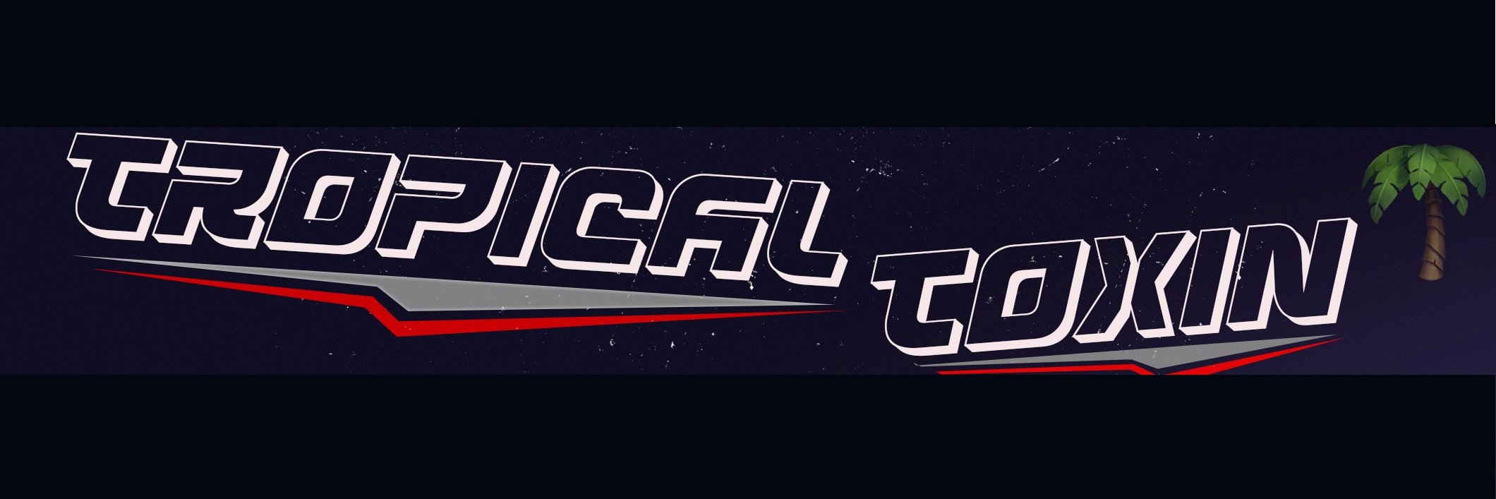 TropicalToxin's profile banner image