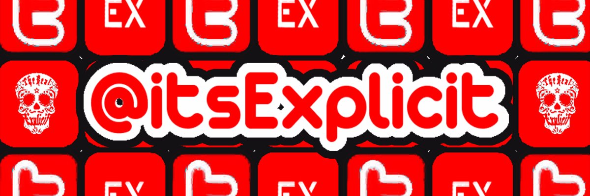 ItsExplicit's profile banner image