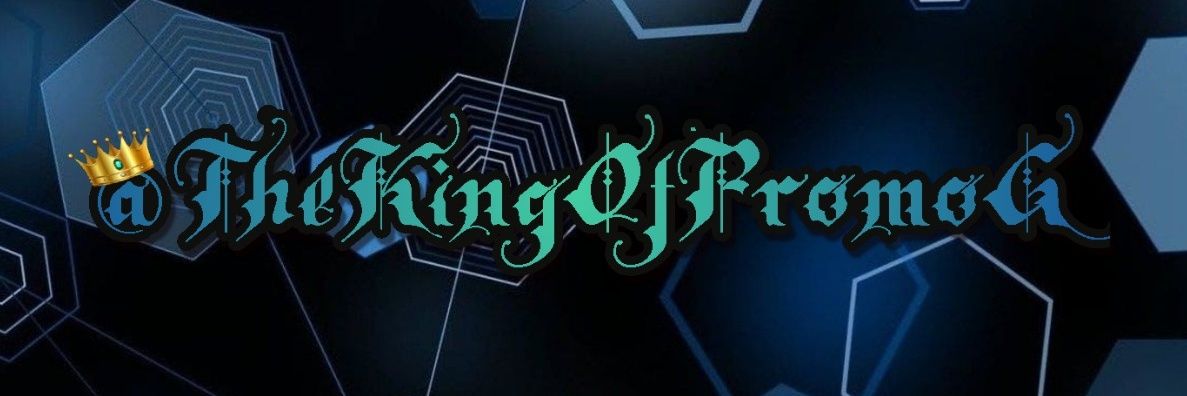 𝙆𝙞𝙣𝙜 𝙤𝙛 𝙋𝙧𝙤𝙢𝙤 👑 🟦 banner